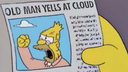 Www Newequipment Com Sites Newequipment com Files Old Man Yells At Cloud Simpsons Www Newequipment Com Sites Newequipment com Files Old Man Yells At Cloud Simpsons