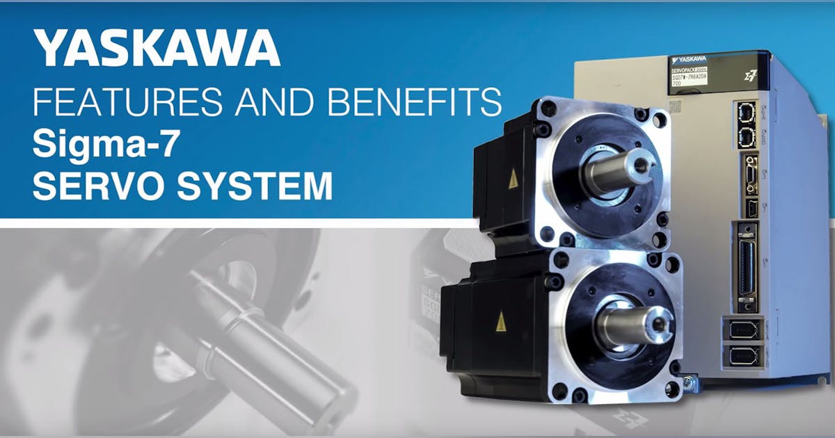 Inside Yaskawa Sigma7 Servos New Equipment Digest