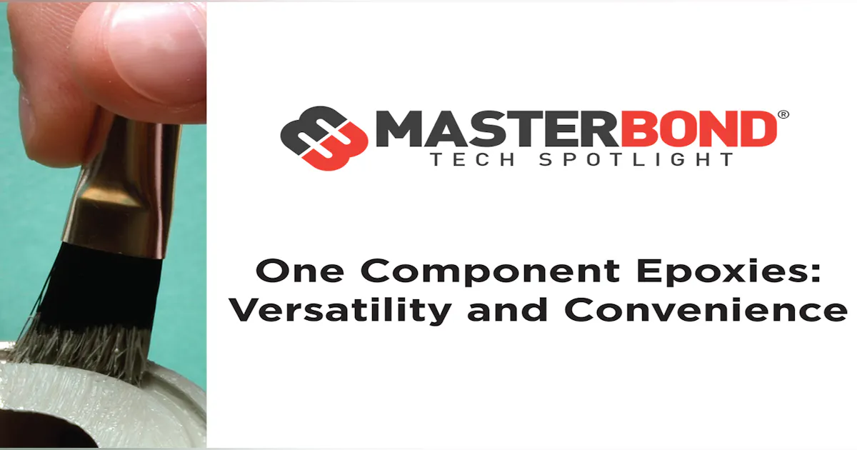 One System Epoxy One Component Epoxies: Versatility and Convenience | New Equipment Digest