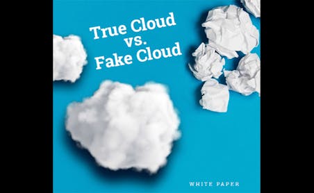 True Cloud vs. Fake (Hosted) Cloud
