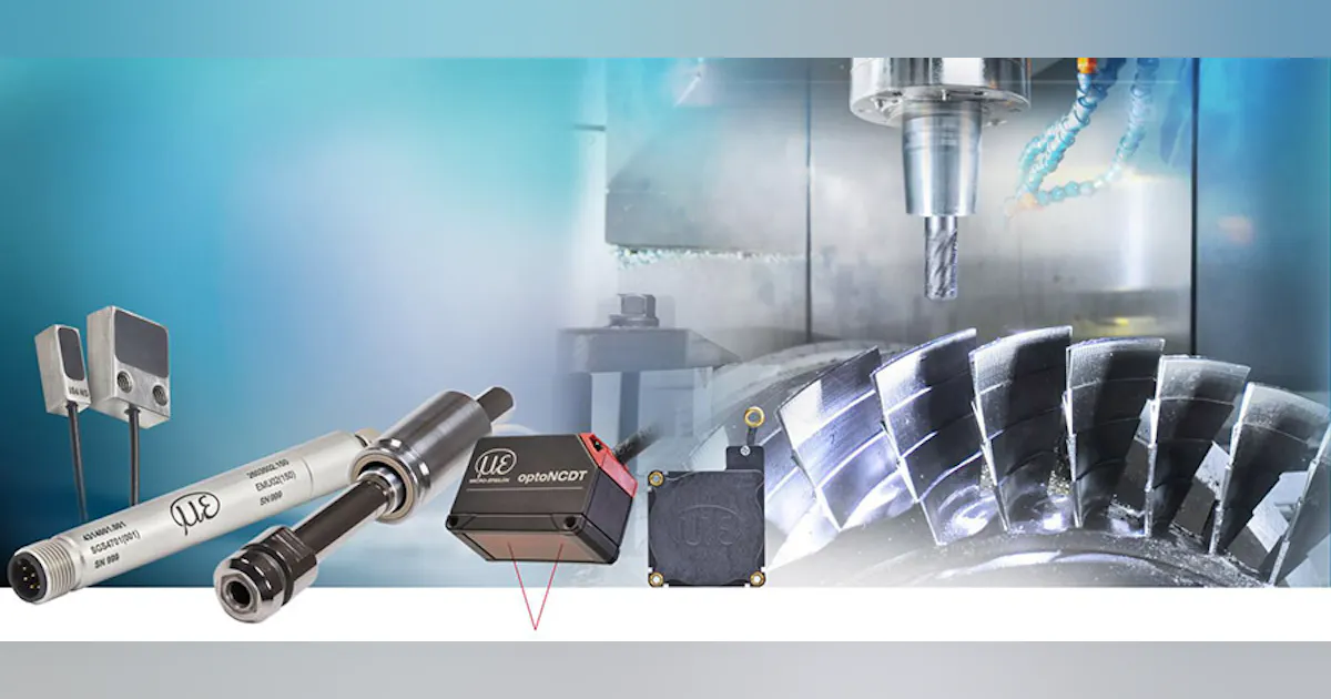 How Measurement Sensors Improve the Tooling Machines | New Equipment Digest