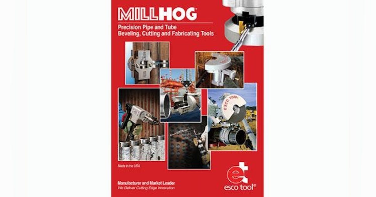 ESCO Tool Catalog Millhog Pipe Machining Tools Catalog New Equipment