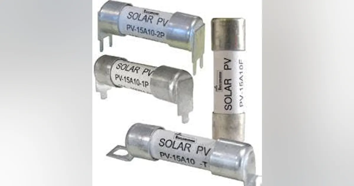 Solar Fuse Types Photovoltaic Fuse Offering for Solar Power Installations | New ...