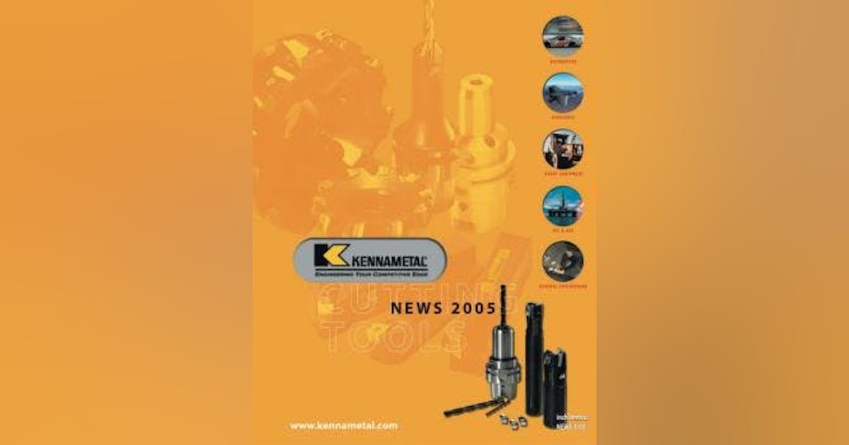 Global News Catalog from Kennametal Covers Milling and Holemaking Tools