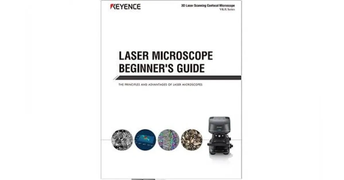 Laser Microscope Names Beginner’s Guide to Laser Microscopes | New Equipment Digest
