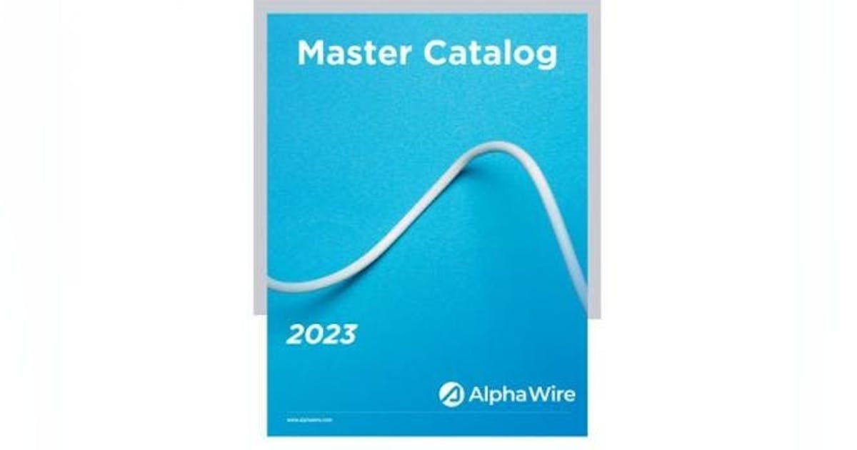 Alpha Wire Catalog 2023 Master Catalog New Equipment Digest