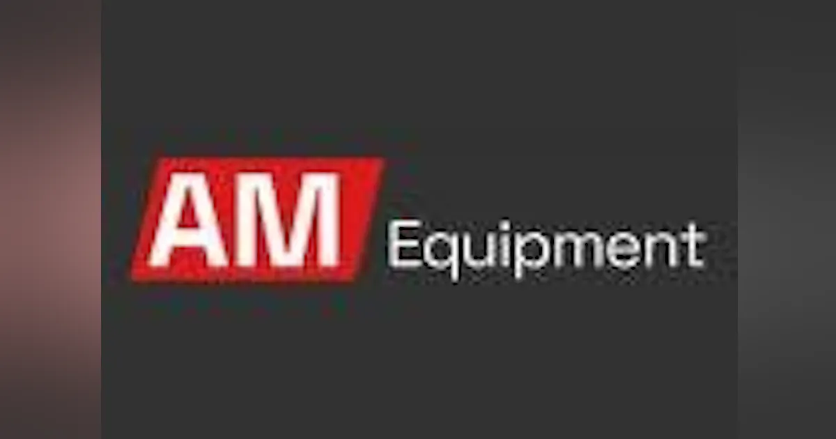 AM Equipment | New Equipment Digest