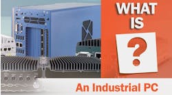 What is an industrial PC? What is an industrial PC?