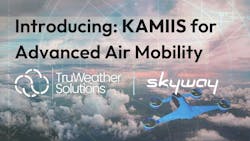 Skyway Technologies Corp. and True-Weather Solutions' KAMIIS technology for advanced air mobility Skyway Technologies Corp. and True-Weather Solutions' KAMIIS technology for advanced air mobility