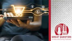 Podcast: How Digital Commerce Can Help Mid-Market Manufacturers Scale Smarter Podcast: How Digital Commerce Can Help Mid-Market Manufacturers Scale Smarter