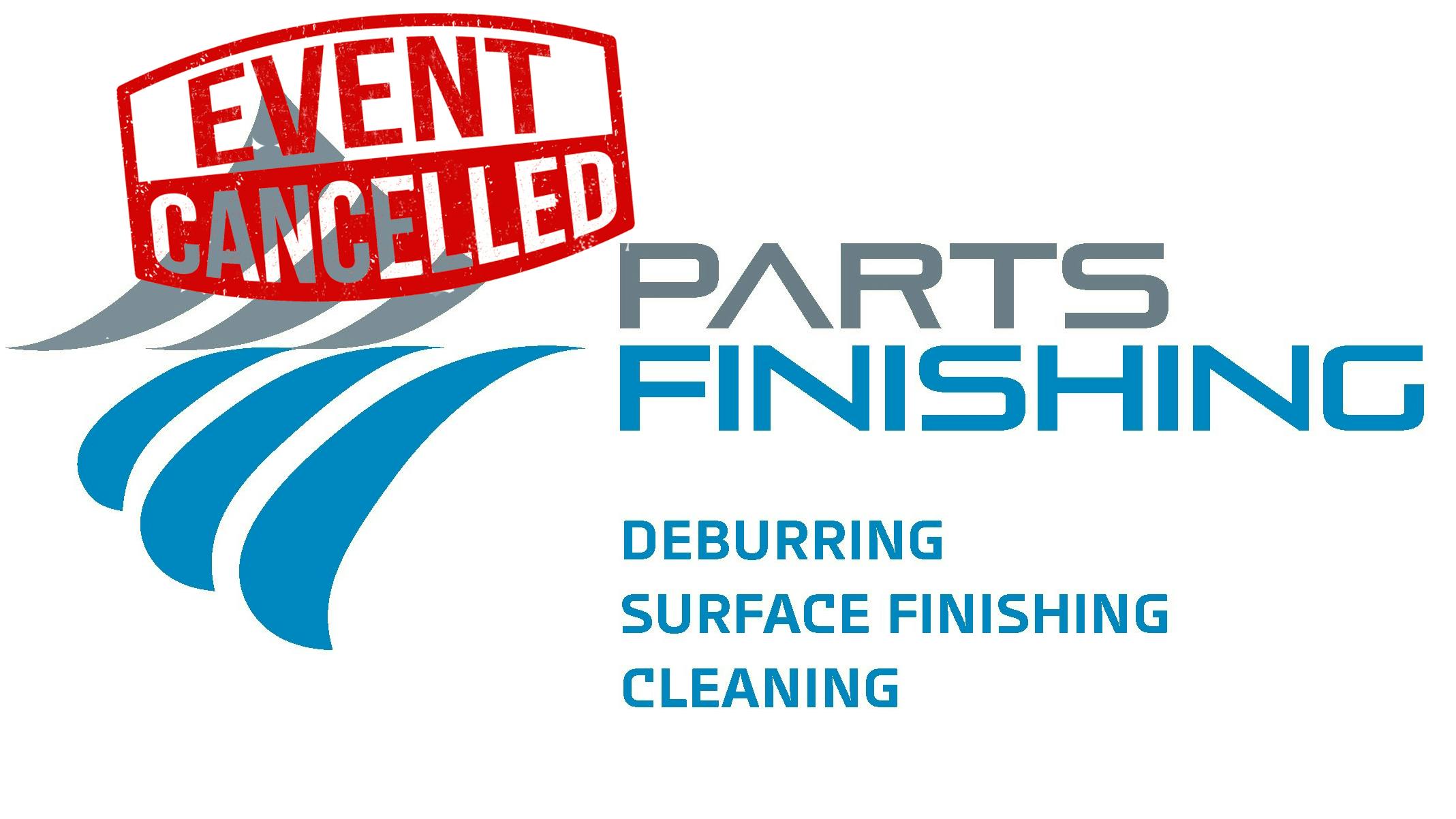 Parts Finishing 2025 Trade Show Canceled Due to Economic Uncertainty