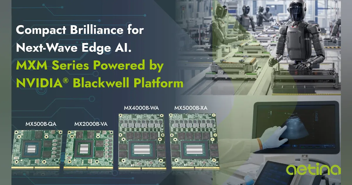 Aetina CoreEdge MXM AI Accelerator Module Series Boost Edge AI ...