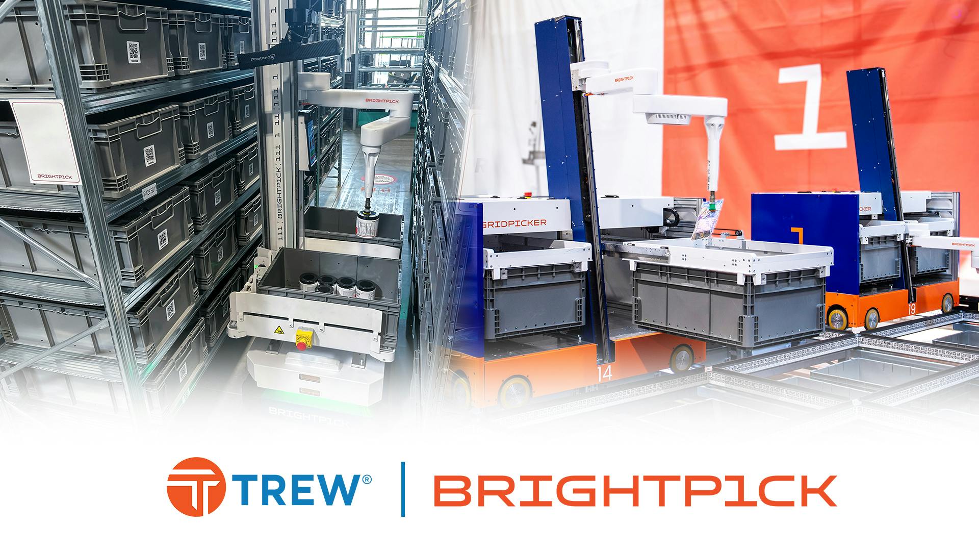 Trew Partners With Brightpick to Expand Robotic Fulfillment Portfolio